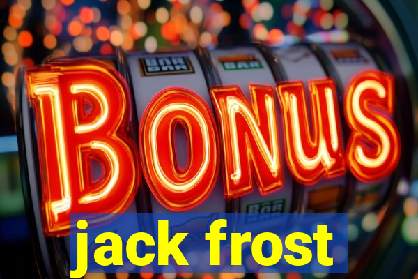 jack frost